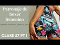 Patronaje de boxer femenino. Clase 57 parte1