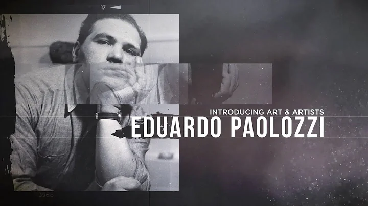 Introducing Art & Artists | Eduardo Paolozzi