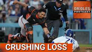 ORIOLES POSTCAST: Baltimore Orioles WALKED OFF by Dodgers 6-5. Ryan Helsley Blows It, Costly Error