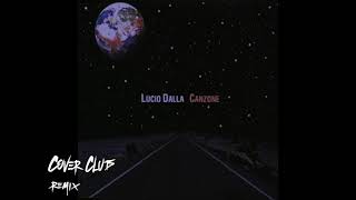 LUCIO DALLA - CANZONE  ( Steve MOET by CoverClub Stadl Remix)