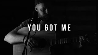 'You got me' by Gavin DeGraw (Acoustic Cover)