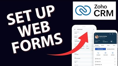 How to Set Up Web Forms in Zoho CRM 2025?