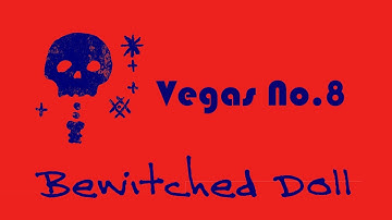 Vegas No.8 – Bewitched Doll (Lyrics Video | Post-Punk Revenge Tale)