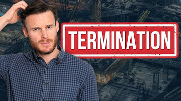 Construction Contracts Gone Wrong: How to Avoid Costly Termination Mistakes