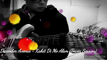 December Avenue - Kahit Di Mo Alam (Electric Guitar intro)