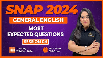 SNAP 2024 | GENERAL ENGLISH | Most Expected Questions | Session 04 | Suman Ma