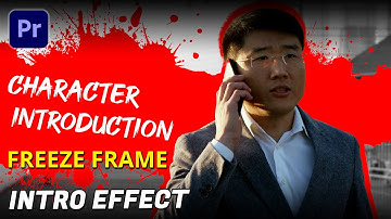 Premiere Pro Character Intro Freeze Effect: Step-by-Step Tutorial #freezeframe #premierpro #tutorial