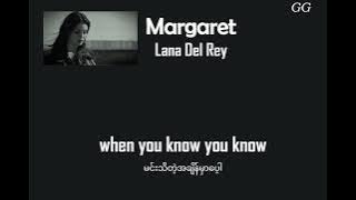 Lana Del Ray:Margaret (when you know you know )mmsub