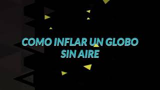 Como inflar un globo sin usar aire con vinagre y bicarbonato