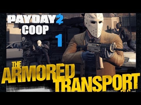 Vidéo: Le Premier DLC De Payday 2, Armored Transport Heists, Est Disponible Aujourd'hui Sur PC