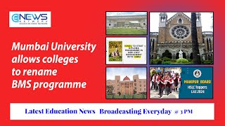 Mumbai University Allows Colleges to Rename BMS Programme | Latest Education News | 28 May 2024.