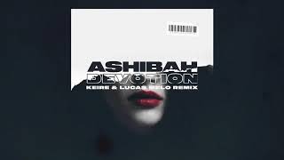 Ashibah - DEVOTION (Keire, Lucas Melo Remix) (Extended mix)
