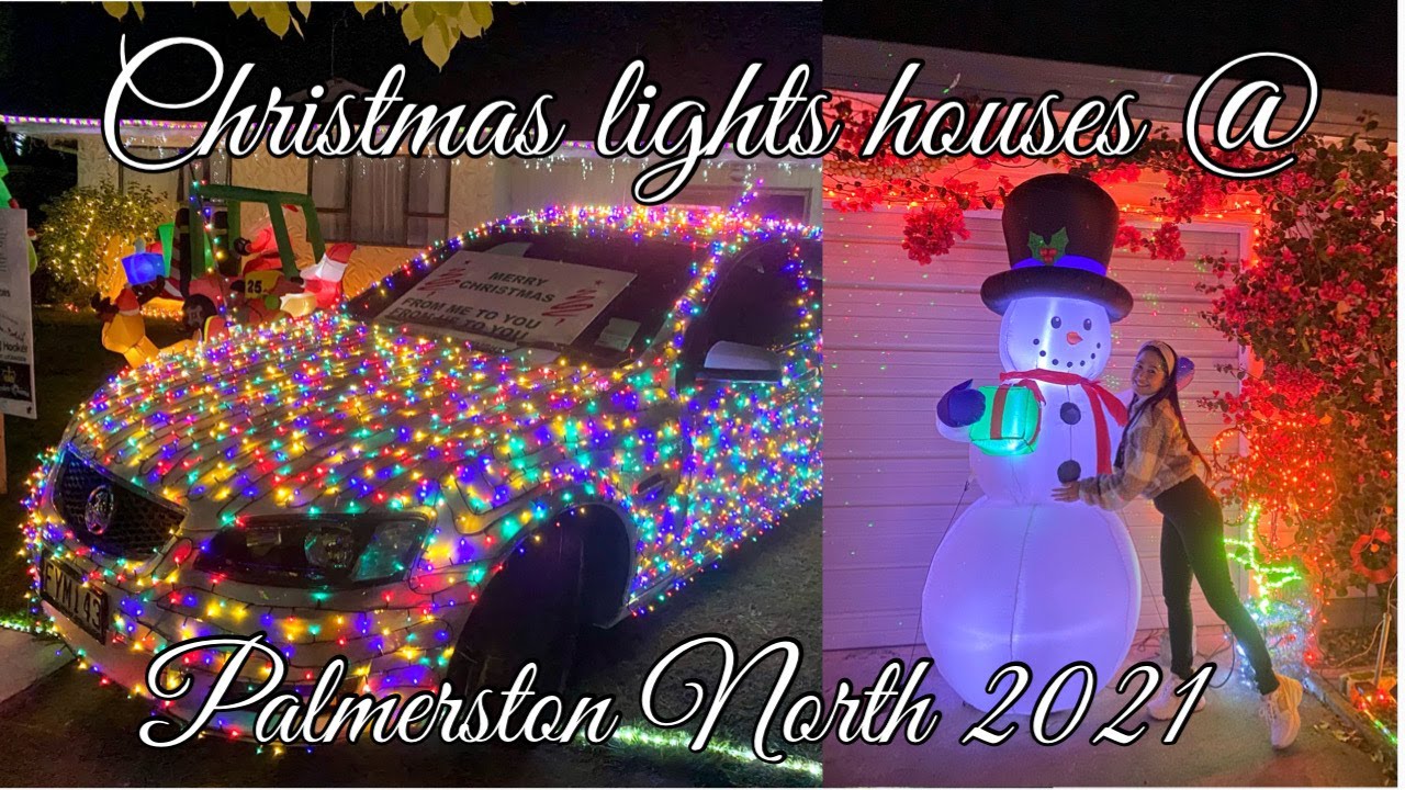 CHRISTMAS LIGHTS HOUSES IN PALMERSTON NORTH NZ 2021 TOUR WITH US
