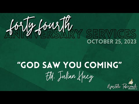 "God Saw You Coming"   Elder Julian Huey   Camp Meeting 2023     10/25/23    Wed. P.M.