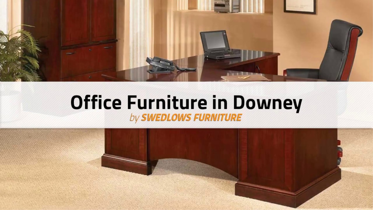 Office Furniture in Downey, California Swedlows Furniture YouTube