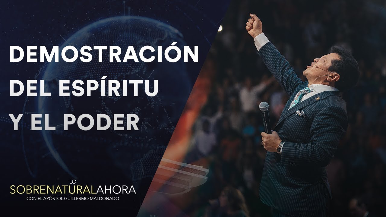 La Demostración del Espíritu y el Poder - Lo Sobrenatural Ahora | Al Aire: Febrero 25, 2018