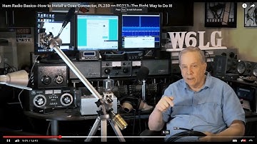 Ham Radio Basics--How to Install a Coax Connector, PL259 on RG213--The Right Way to Do It!