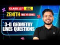 3D Geometry Lines Questions | ISC Class 12 | Shubhanshu Sir