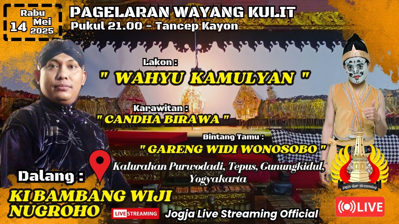 🔴[LIVE] KI BAMBANG WIJI NUGROHO ~ LAKON : WAHYU KAMULYAN ~ GARENG WIDI WONOSOBO