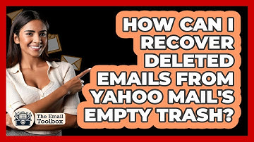 How Can I Recover Deleted Emails From Yahoo Mail