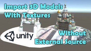 Importing 3D Model with Textures in Unity without External Source