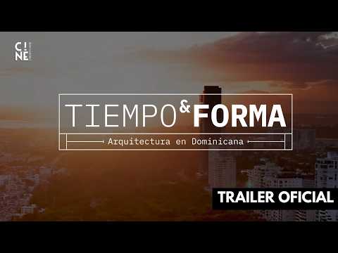 Time and Form: Dominican Architecture - Trailer (Dominican Cinema)