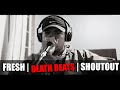 FRESH | DEATH BEATS | BEATBOX SHOUTOUT
