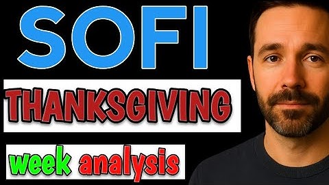SOFI STOCK: NEXT WEEK ANALYSIS DAY BY DAY,BUY OR SELL PRICE PREDICTION, KEY LEVELS TO WATCH, NEWS 