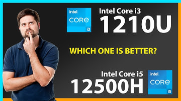 INTEL Core i3 1210U vs INTEL Core i5 12500H Technical Comparison