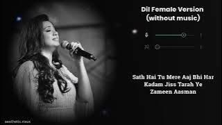 Dil Female | Without Music (only vocals) | Shreya Ghoshal | Ek Villain Returns | Aesthetic.risux