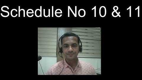 Schedule No 10 & 11