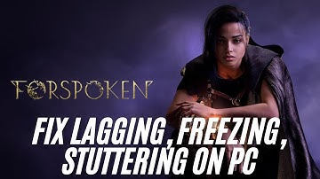 How To Fix Forspoken Lagging, Freezing, Stuttering or Low FPS Drop Issue On PC | #forspoken