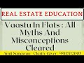 Vaastu in flats  all myths and  misconceptions cleared