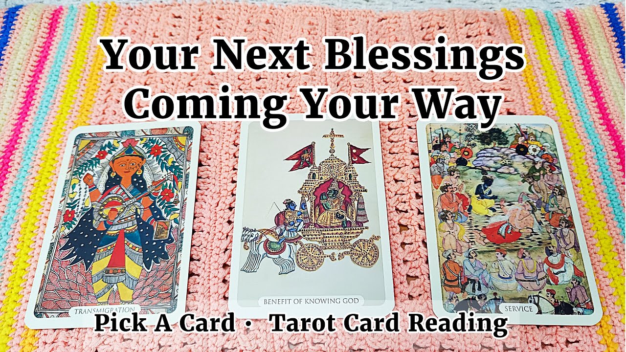 Your Next Blessings! Which Blessings are coming your way? ✨☺️ Pick a card tarot reading ❤️ Timeless