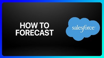 How To Forecast In Salesforce Tutorial