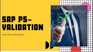 How to write Validations in SAP PS module