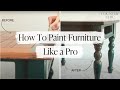 How To Paint Furniture Like A Pro - Paint Application - Part 2 Furniture Painting Course How To Paint Furniture Like A Pro - Paint Application - Part 2 Furniture Painting Course