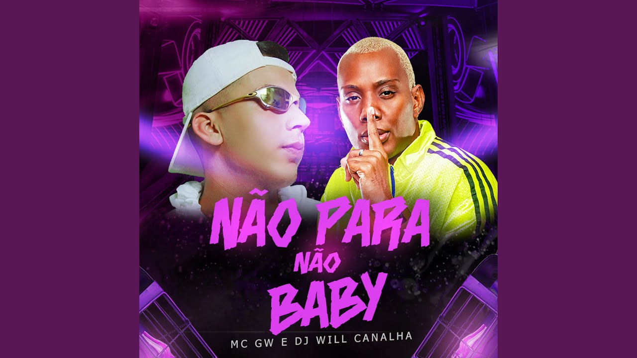 Não para Não Baby