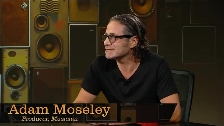 Adam Moseley (Producer, Musician) - Pensado's Plac...