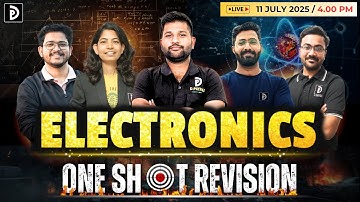 One Shot Revision June 2025 | Electronics | D PHYSICS