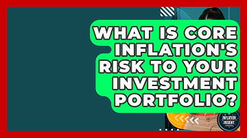 What Is Core Inflation