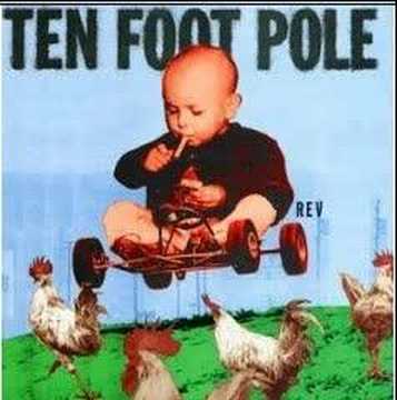 Ten Foot Pole - Never Look Back