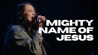 Mighty Name Of Jesus | Live Worship