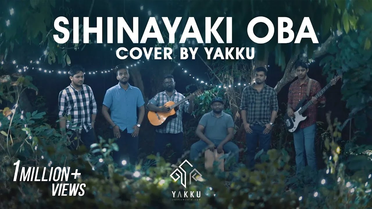 Sihinayaki Oba         Cover by  YAKKU