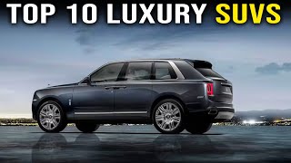 Top 10 Luxury SUV | That Luxury Life