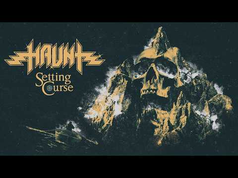 HAUNT   Setting Course Official Music Video