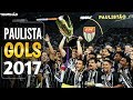 TODOS os gols Corinthians campeão paulista 2017