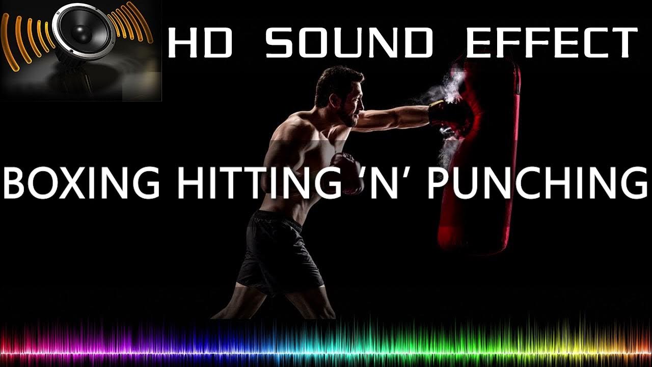 BOXING HITTING AND PUNCHING SFX HD Sound Effects YouTube