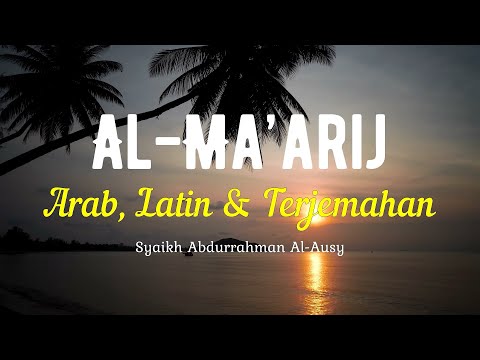 SURAH AL-MA’ARIJ ARAB,