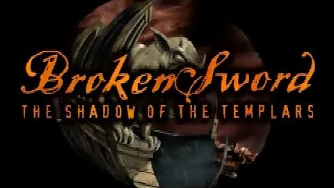 Broken Sword - The Shadow of the Templars   Trailer